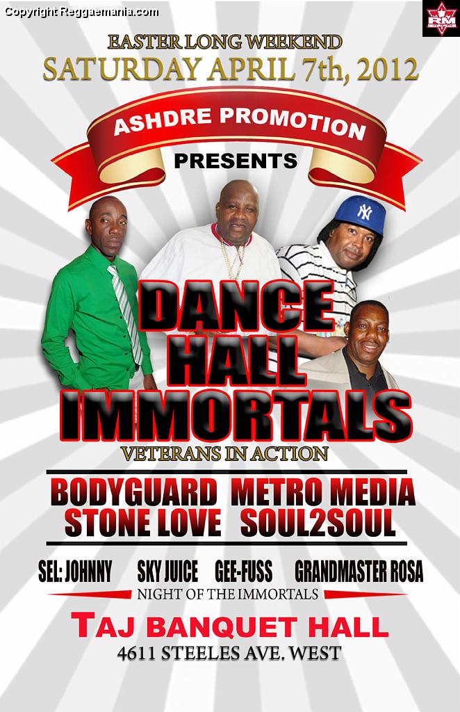 Dancehall Immortals . Bodyguard + Stonelove + Metromedia @ Taj Banq Hall 04.07.12