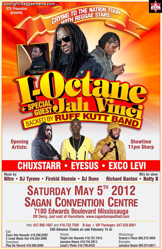 Crying To The Nation Tour ft. I-Octane + Jah Vinci @ The Sagan Convention Centre 05.05.12