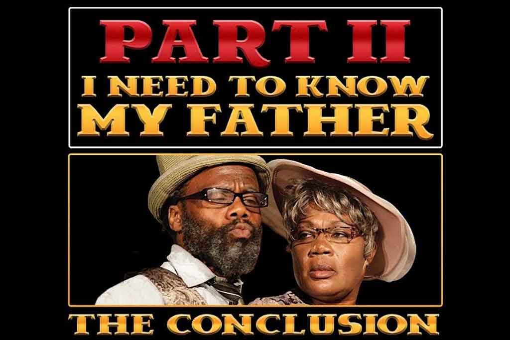 I NEED TO KNOW MY FATHER PART TWO